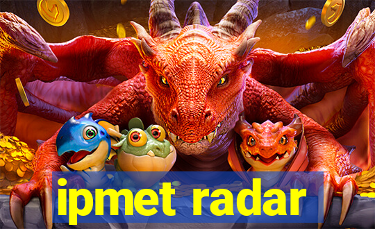 ipmet radar